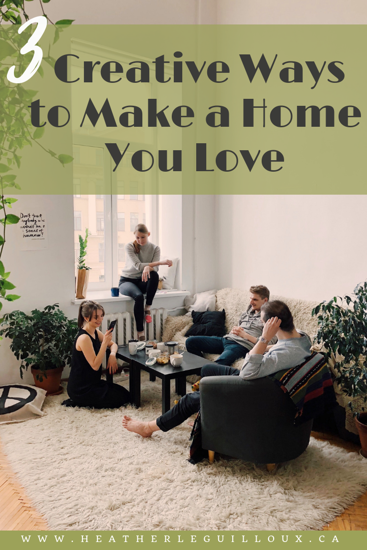 Have you been dreaming of having a home you absolutely love to come home to, but are worried about the price tag that can accompany the purchase of trendy home furnishings and decor items? Making a home you love to spend time in, and bring your friends and family around to, doesn't have to break the bank! In this article, we'll explore three creative (and budget-friendly) ways to make a home you love. #home #budget #creative