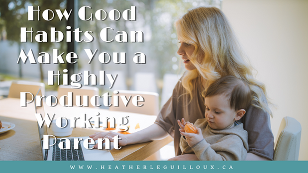 If you're a mom or a dad struggling to manage both home and work life, the good news is that there are plenty of good habits you can adopt to make things easier. These practices will not only help you become more productive as a working parent, but they will also free up your time. As a result, you get to share and enjoy more meaningful moments with your loved ones. #workingparent #productive #habits #organization