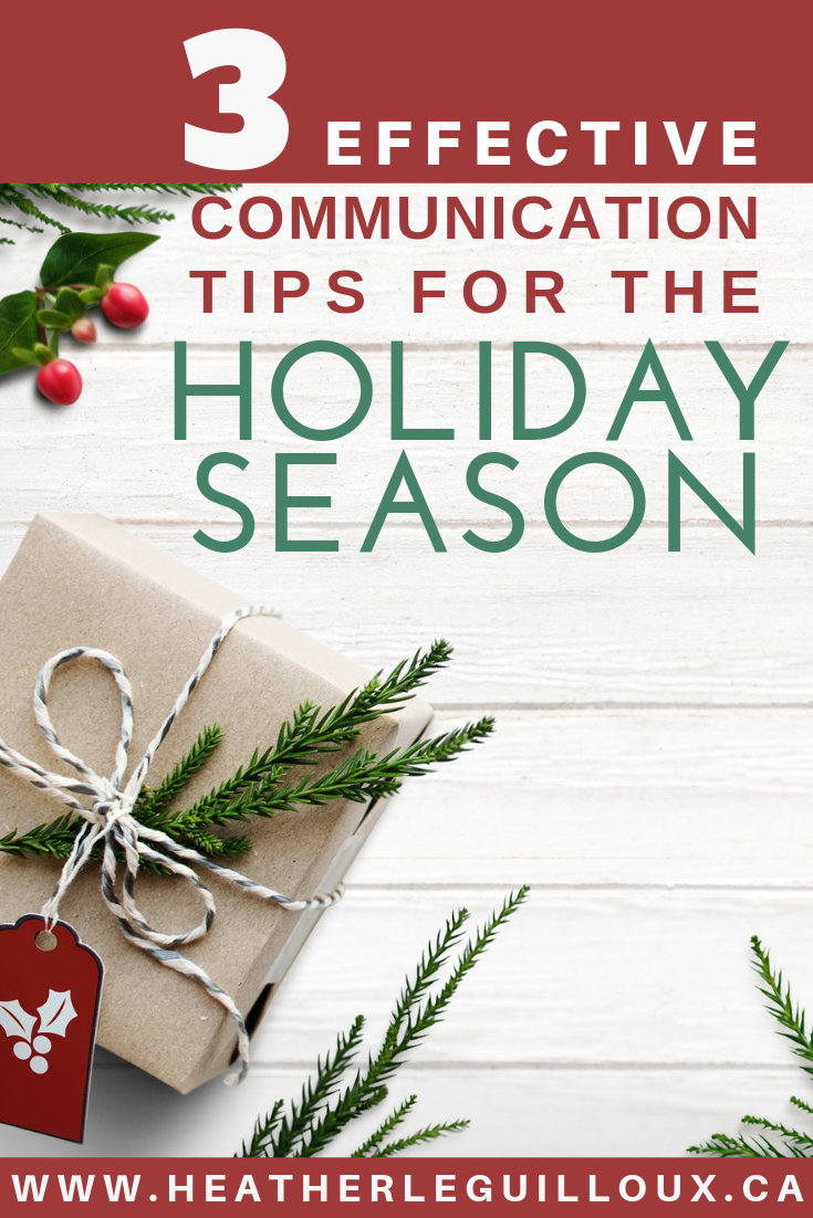 Learn three communication tips of listening, allowing silence, and providing empathy at your next holiday gathering that can be helpful for providing better communication between you and your loved ones so you can truly enjoy the holidays. #empathy #listen #holidays